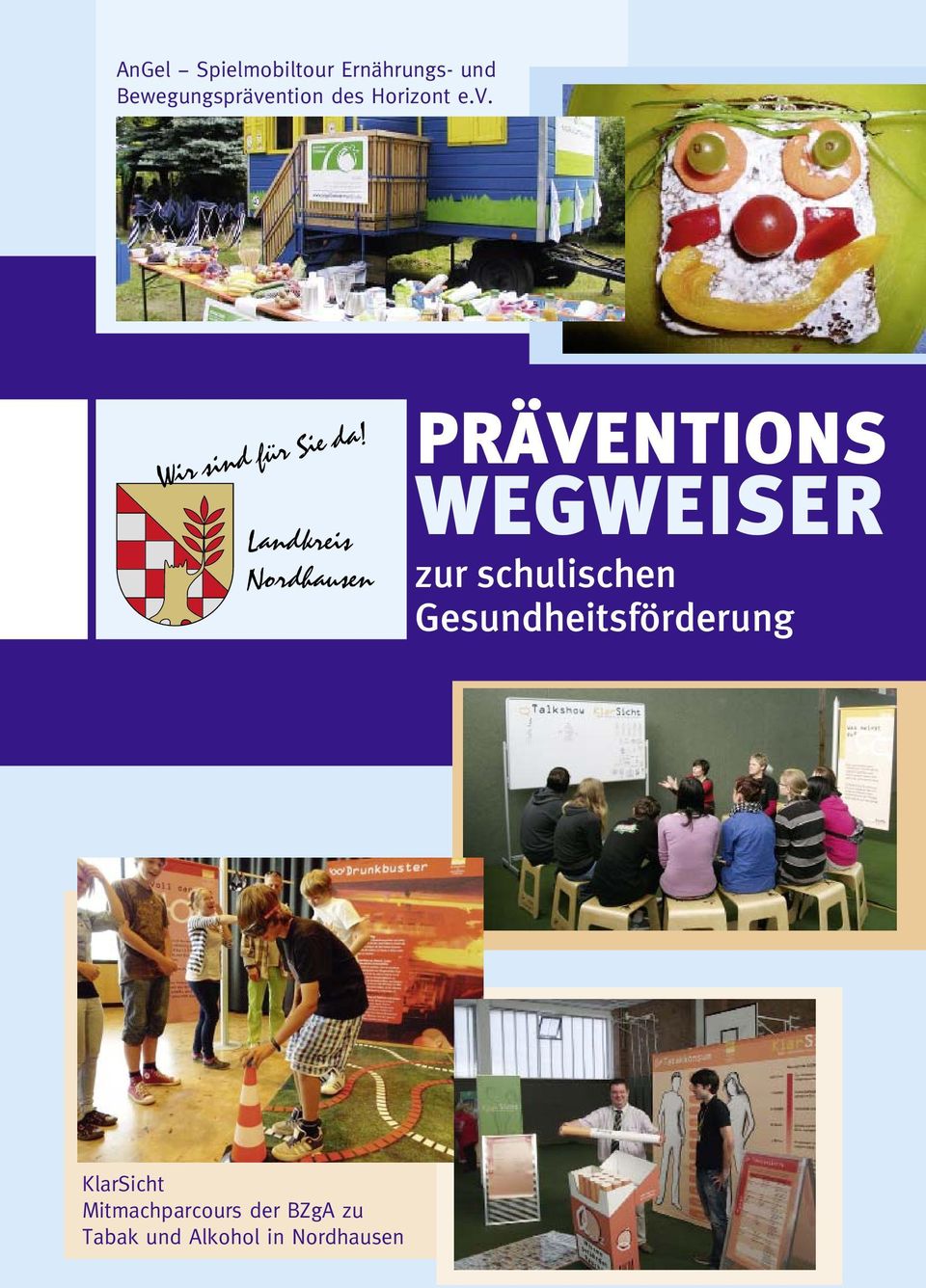 Landkreis Nordhausen PRÄVENTIONS WEGWEISER zur schulischen