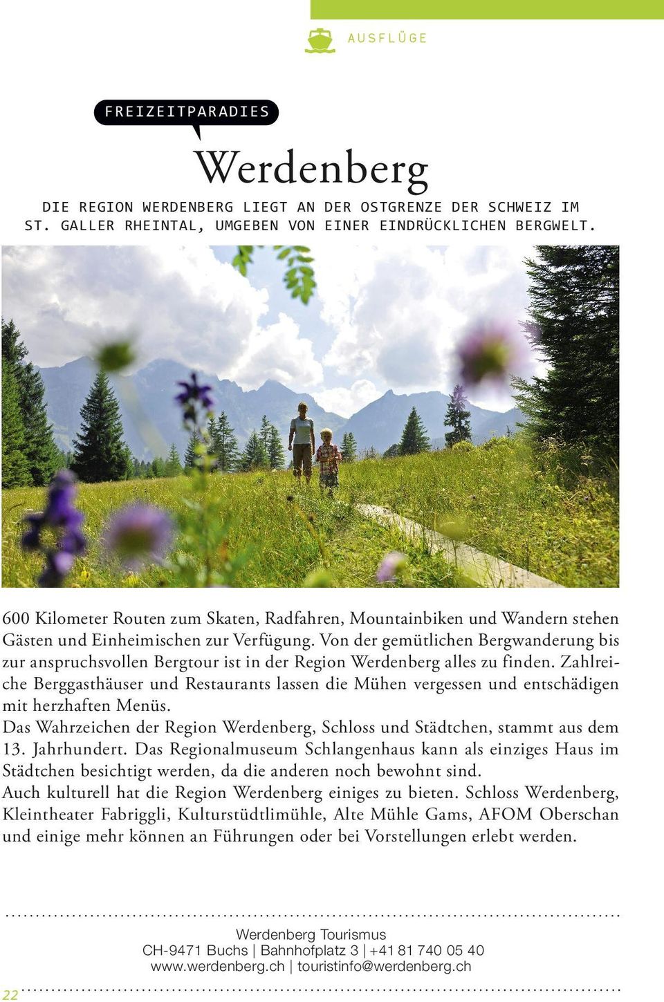 Von der gemütlichen Bergwanderung bis zur anspruchsvollen Bergtour ist in der Region Werdenberg alles zu finden.