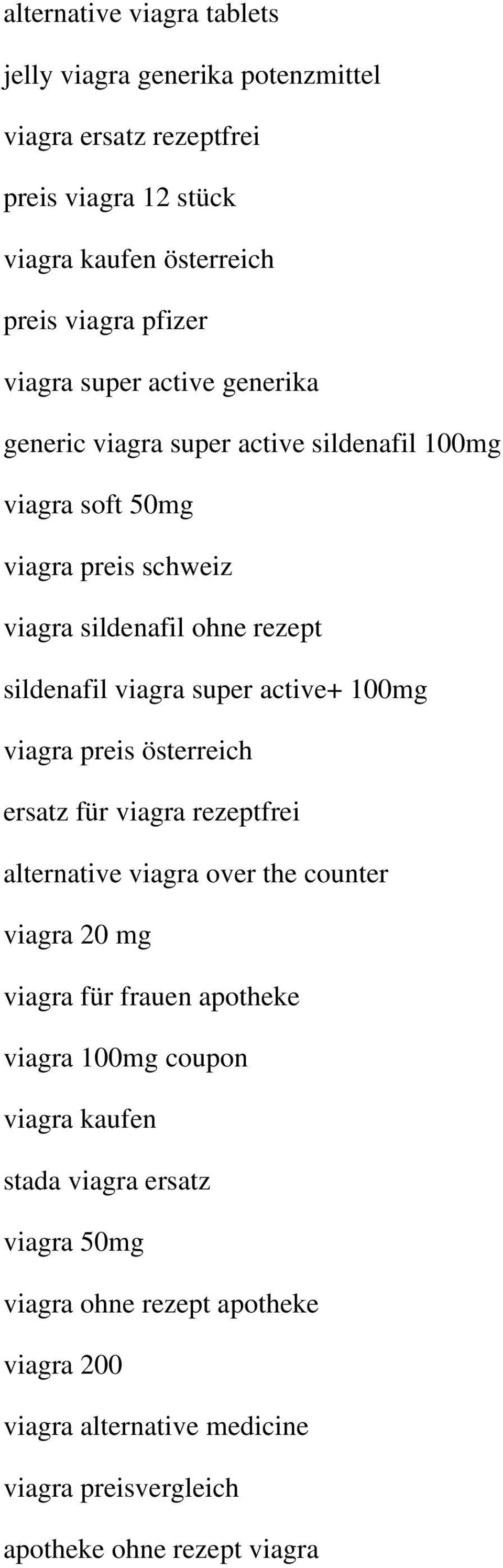 active+ 100mg viagra preis österreich ersatz für viagra rezeptfrei alternative viagra over the counter viagra 20 mg viagra für frauen apotheke viagra 100mg