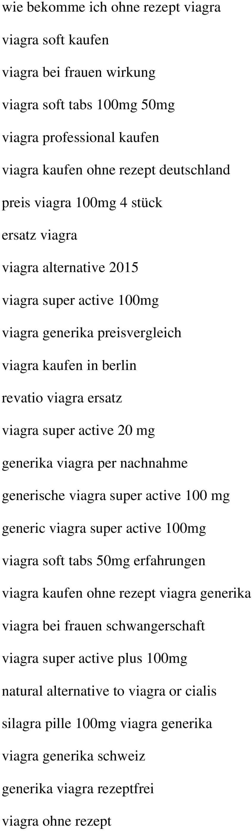 generika viagra per nachnahme generische viagra super active 100 mg generic viagra super active 100mg viagra soft tabs 50mg erfahrungen viagra kaufen ohne rezept viagra generika viagra bei