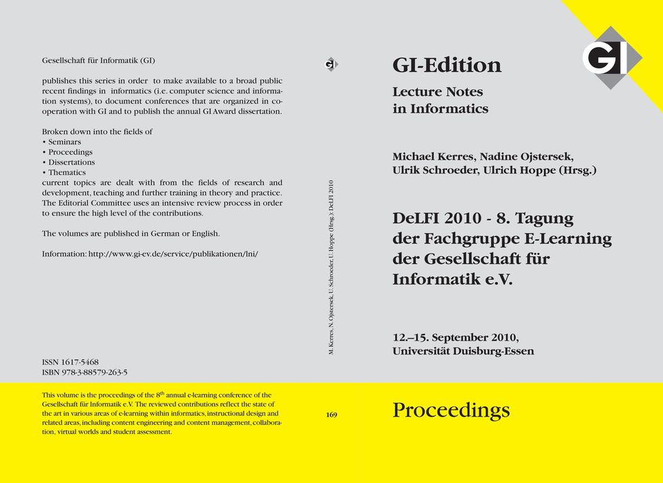 practice. The Editorial Committee uses an intensive review process in order to ensure the high level of the contributions. The volumes are published in German or English. Information: http://www.