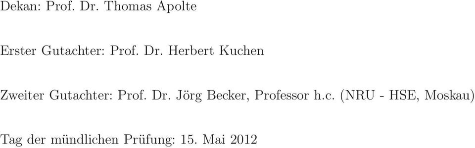 Herbert Kuchen Zweiter Gutachter: Prof. Dr.