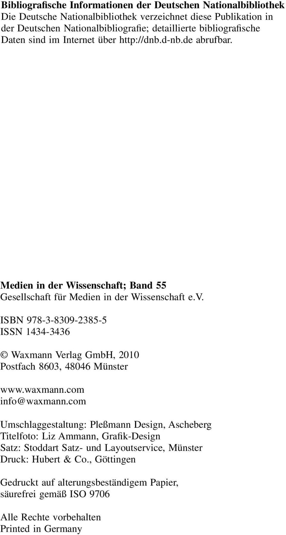 ISBN 978-3-8309-2385-5 ISSN 1434-3436 Waxmann Verlag GmbH, 2010 Postfach 8603, 48046 Münster www.waxmann.com info@waxmann.