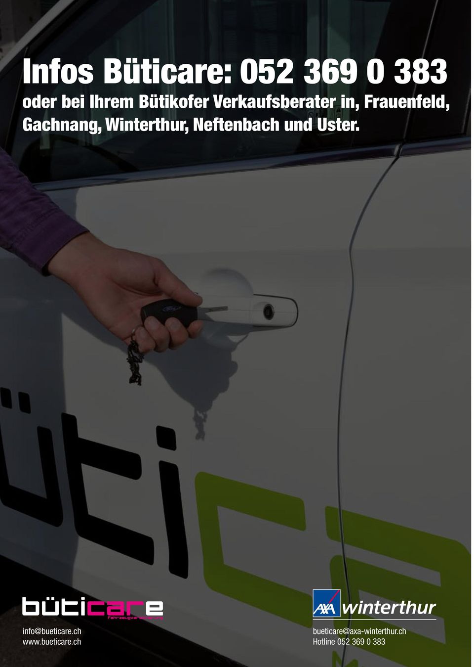 Winterthur, Neftenbach und Uster. info@bueticare.