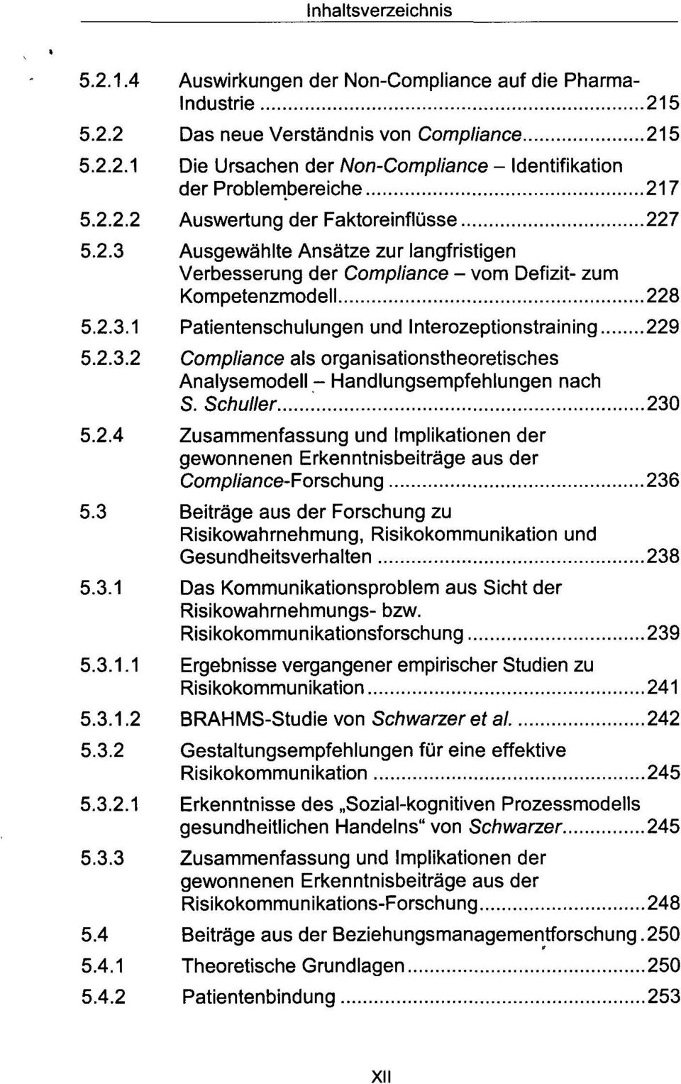 Schuller '. 230 5.2.4 Zusammenfassung und Implikationen der gewonnenen Erkenntnisbeiträge aus der Comp//ance-Forschung 236 5.