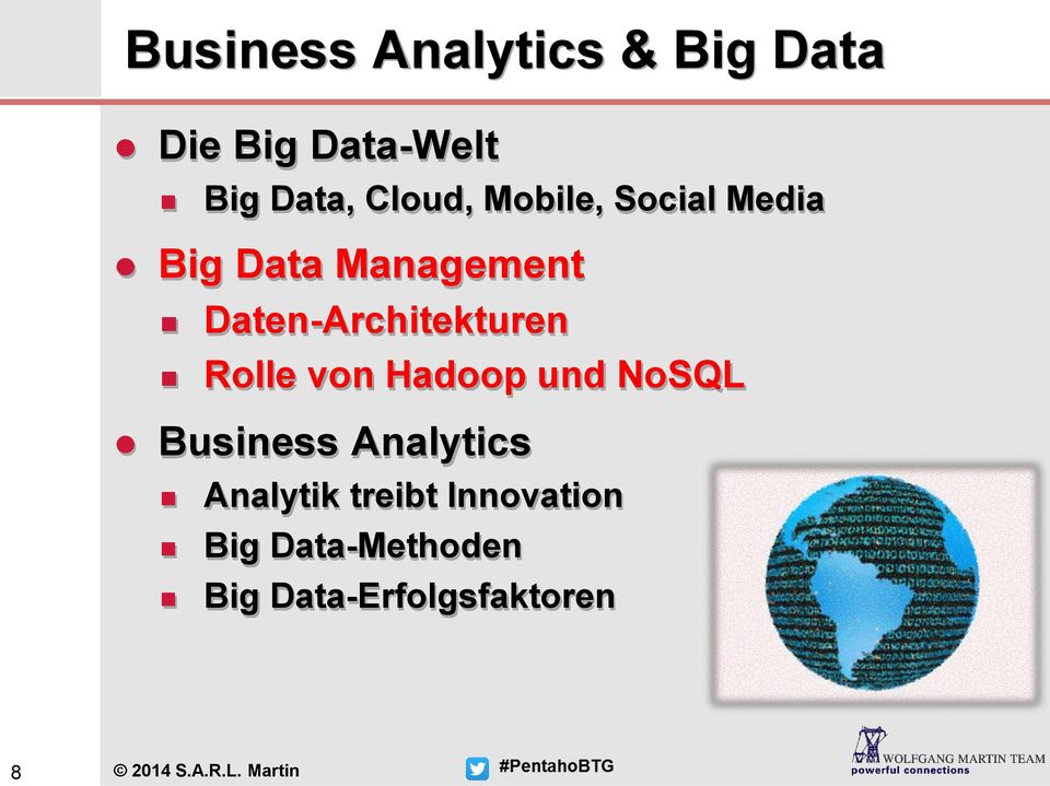 Rolle von Hadoop und NoSQL Business Analytics Analytik treibt
