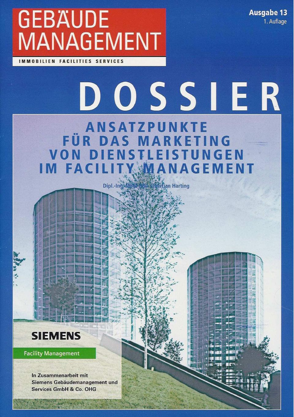 Deutscher Fachverlag (dfv) Herr Andreas Schäfer Chefredakteur Zeitschrift 'Gebäudemanagement'