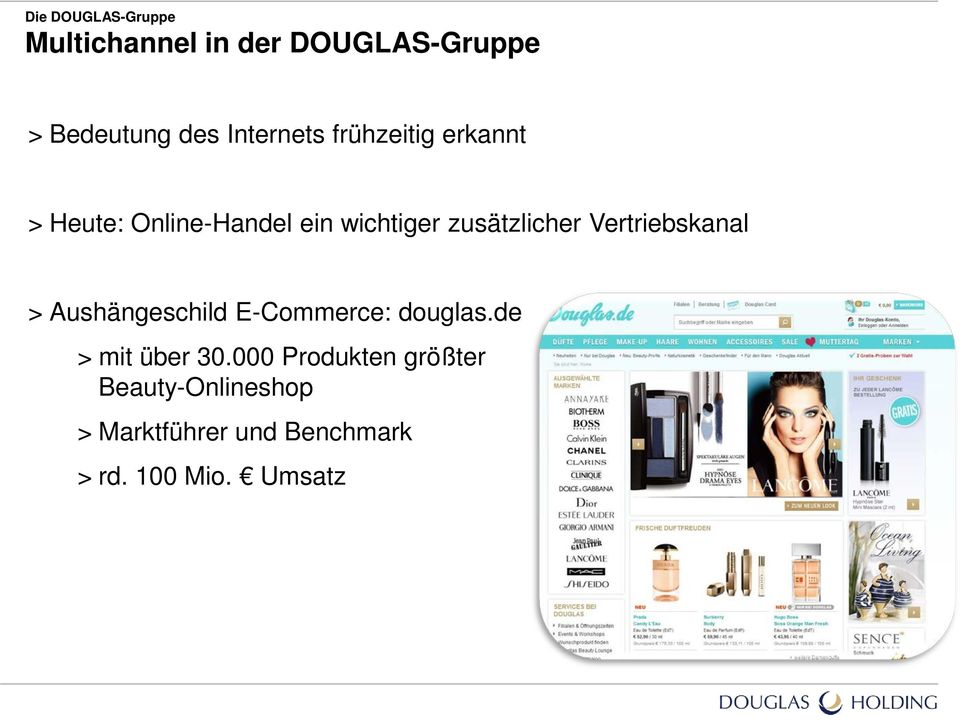 zusätzlicher Vertriebskanal > Aushängeschild E-Commerce: douglas.