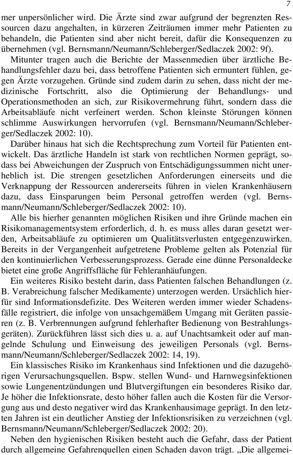 übernehmen (vgl. Bernsmann/Neumann/Schleberger/Sedlaczek 2002: 9f).