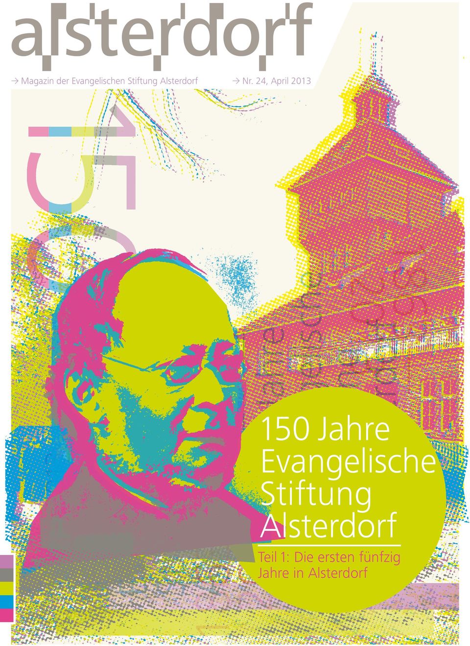 Alsterdorf 1863 2013 150 Jahre Evangelische Stiftung 1863 2013