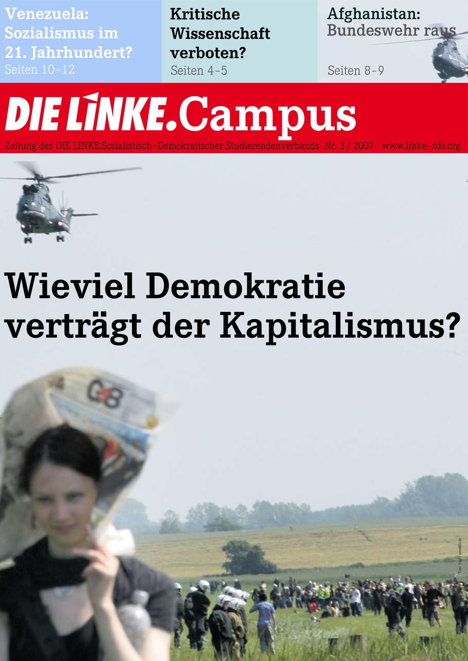 Seiten 4 5 Afghanistan: Bundeswehr raus Seiten 8 9 Campus Zeitung des DIE LINKE.
