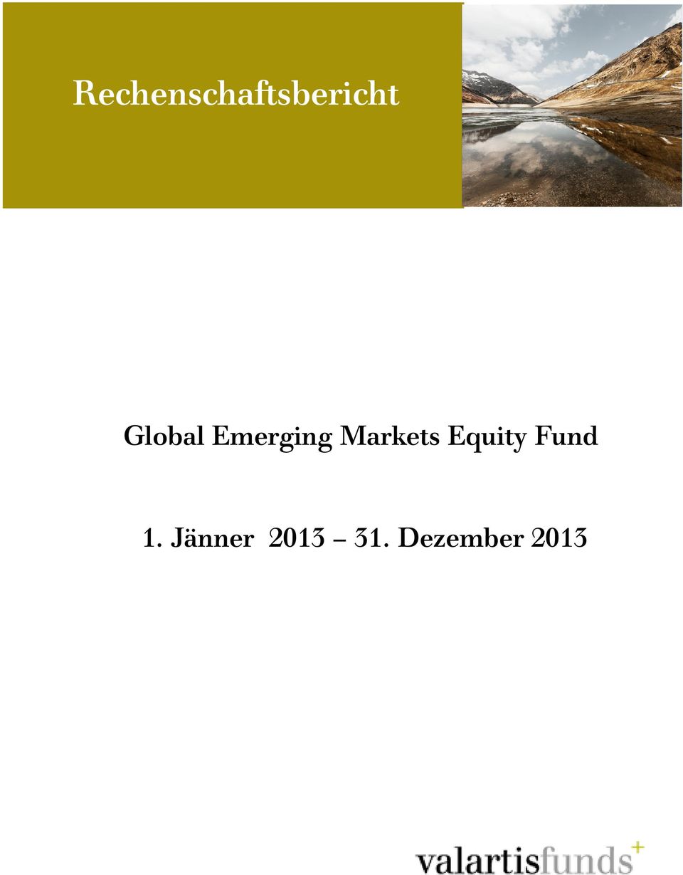Markets Equity Fund 1.