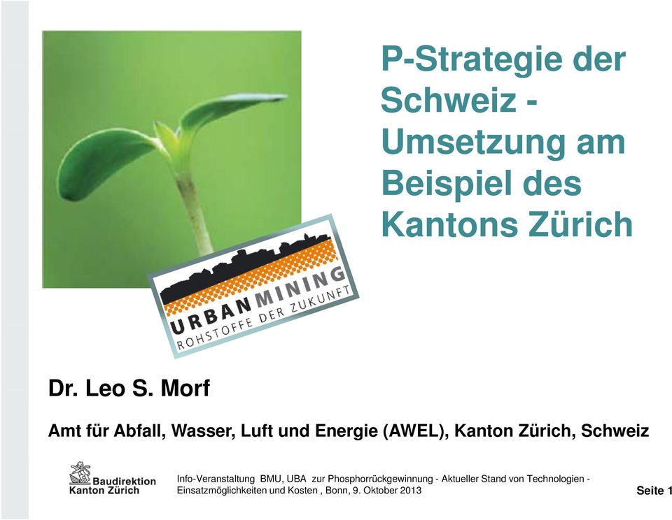 Morf Amt für Abfall, Wasser, Luft und Energie (AWEL), Kanton Zürich, Schweiz
