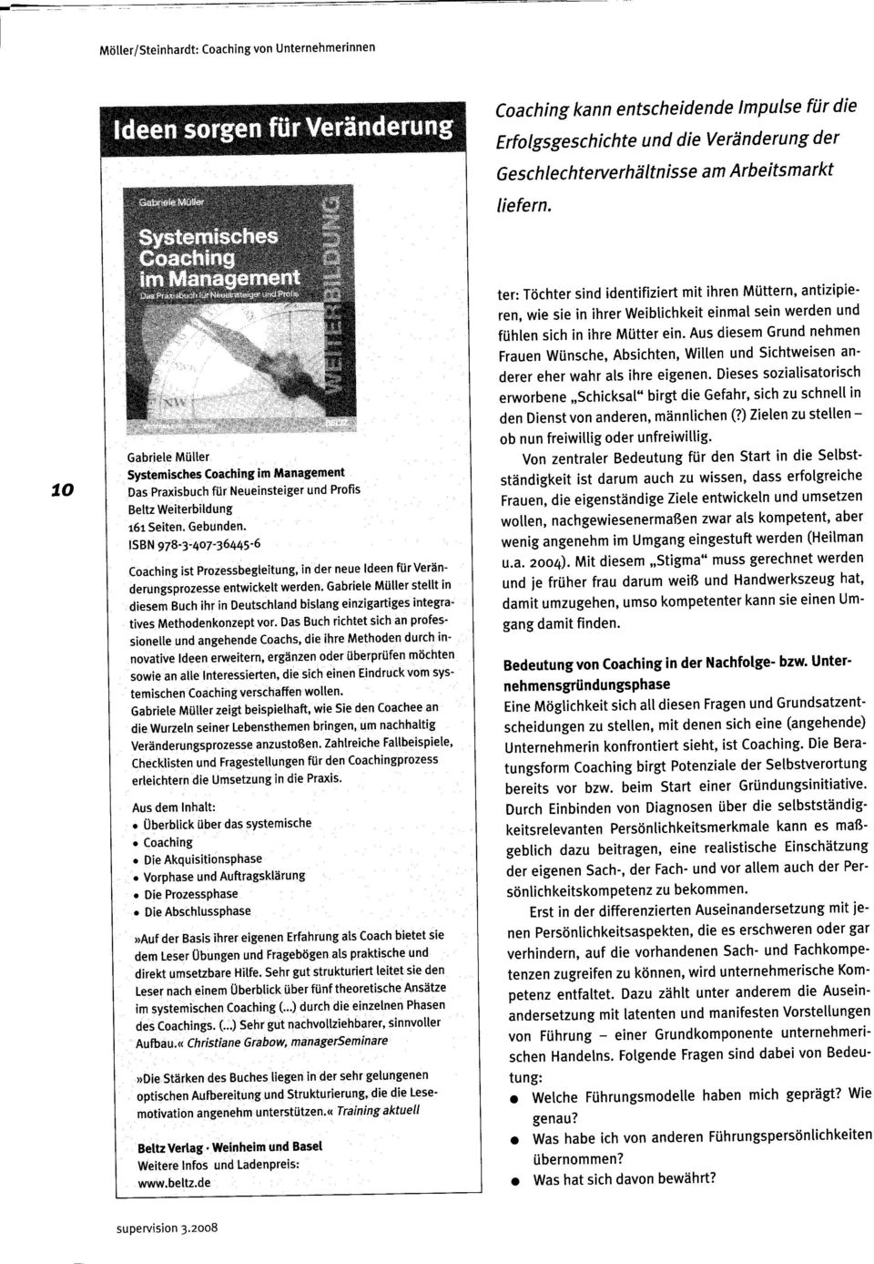 ISBN 978-3'4o736445'6 Coaching ist Prozessbegteitung, in der neue ldeen fürveränderungsprozesse entwickett werden.