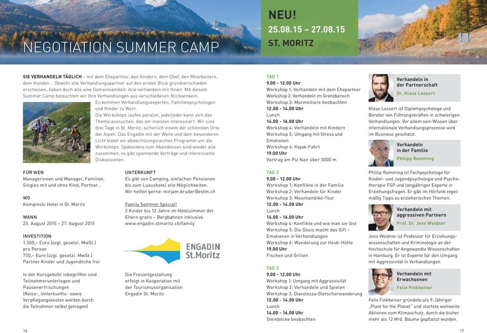 eine Gemeinsamkeit: Alle verhandeln mit Ihnen. Mit diesem Summer Camp beleuchten wir Ihre Verhandlungen aus verschiedenen Blickwinkeln.