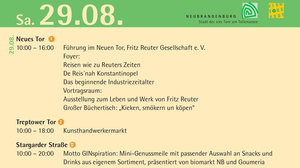 Leben und Werk von Fritz Reuter Großer Büchertisch: Kieken, smökern un köpen Treptower Tor 2 10:00 18:00 Kunsthandwerkermarkt