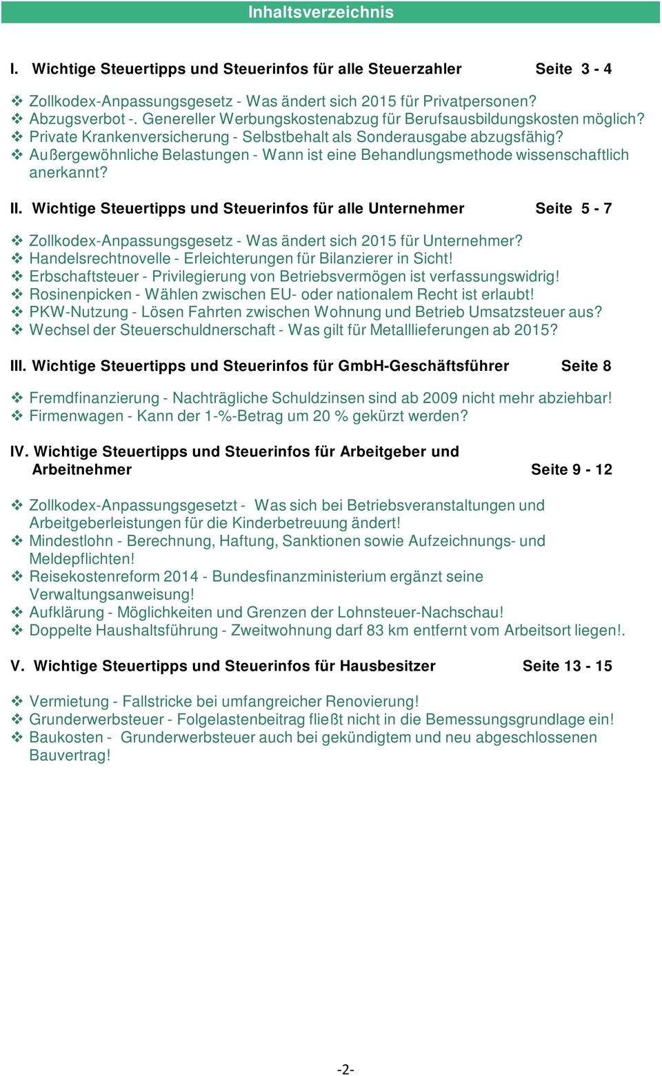 v Außergewöhnliche Belastungen - Wann ist eine Behandlungsmethode wissenschaftlich anerkannt? II.