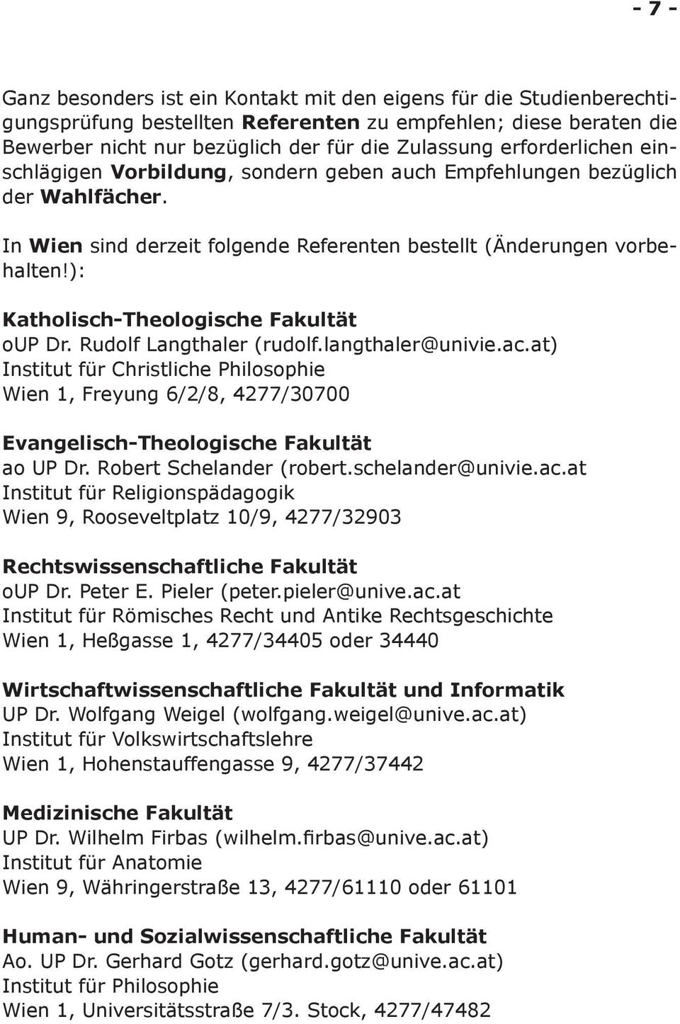 ): Katholisch-Theologische Fakultät oup Dr. Rudolf Langthaler (rudolf.langthaler@univie.ac.