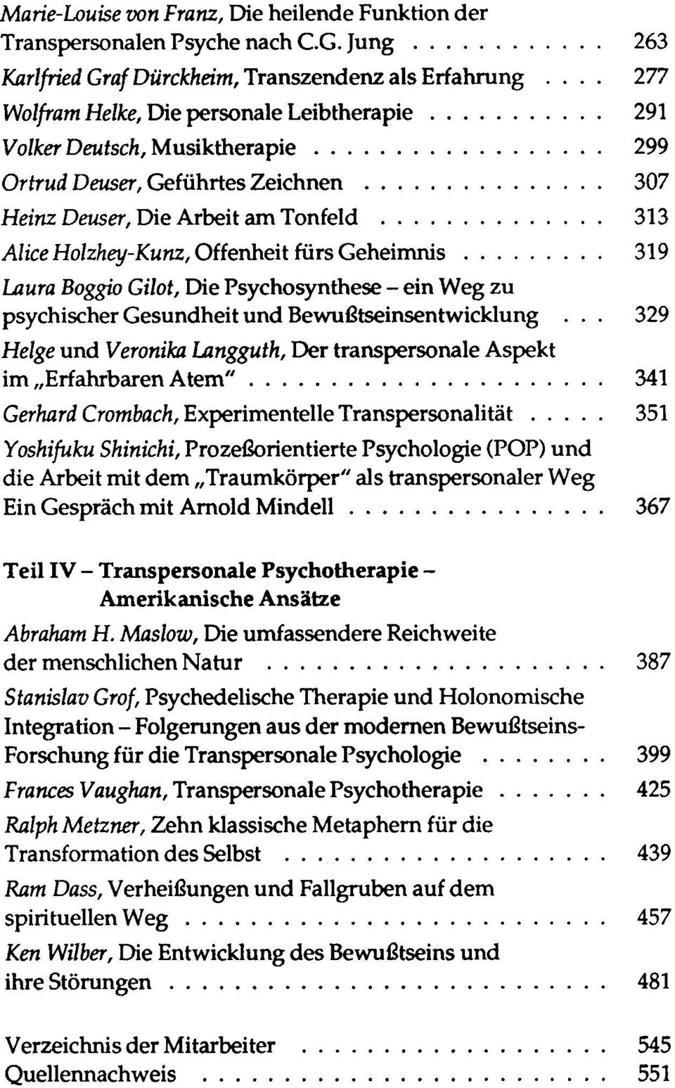 Geheimnis 319 Laura Boggio Gilot, Die Psychosynthese - ein Weg zu psychischer Gesundheit und Bewußtseinsentwicklung.
