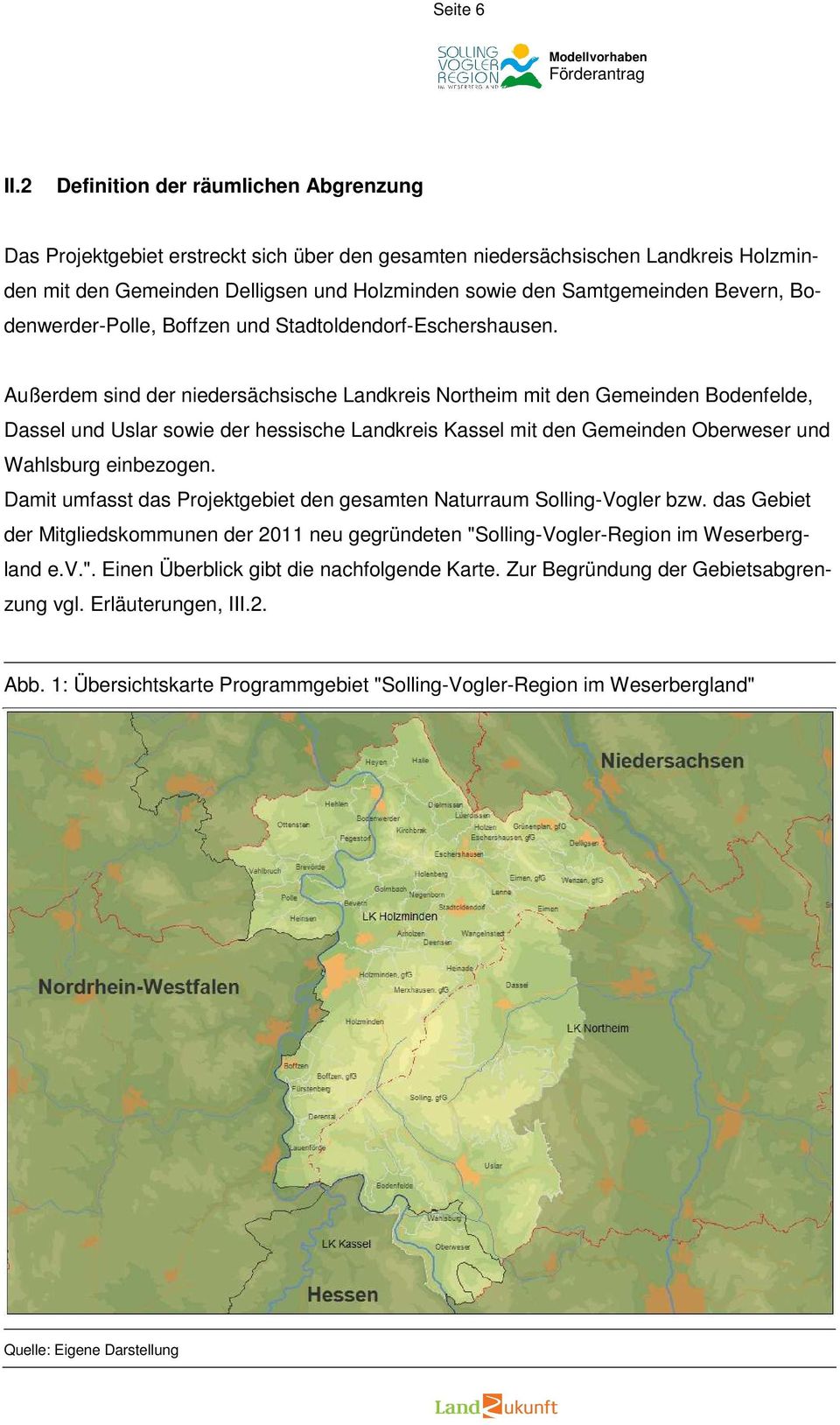 Bevern, Bodenwerder-Polle, Boffzen und Stadtoldendorf-Eschershausen.