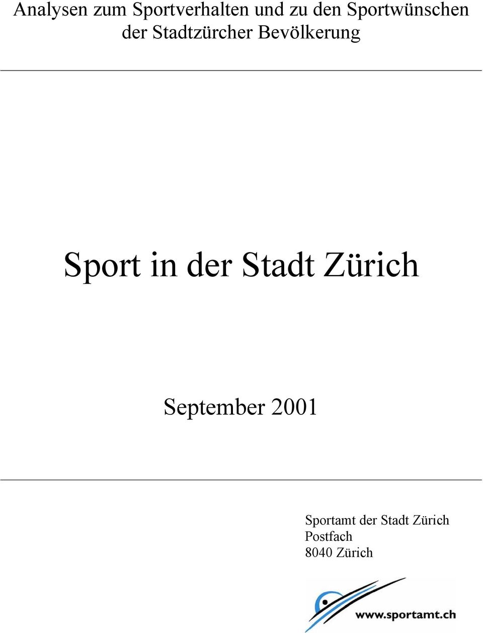 Sport in der Stadt Zürich September 2001