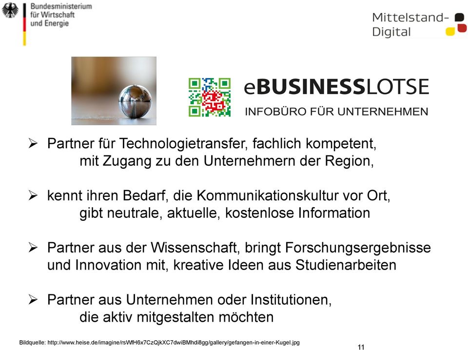 Forschungsergebnisse und Innovation mit, kreative Ideen aus Studienarbeiten Ø Partner aus Unternehmen oder Institutionen,