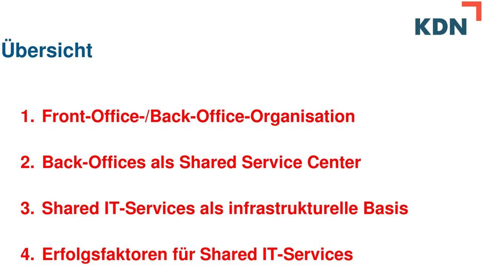 Back-Offices als Shared Service Center 3.