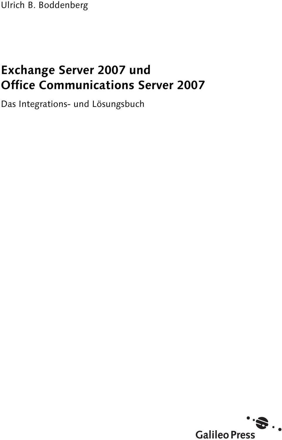 Server 2007 und 2007