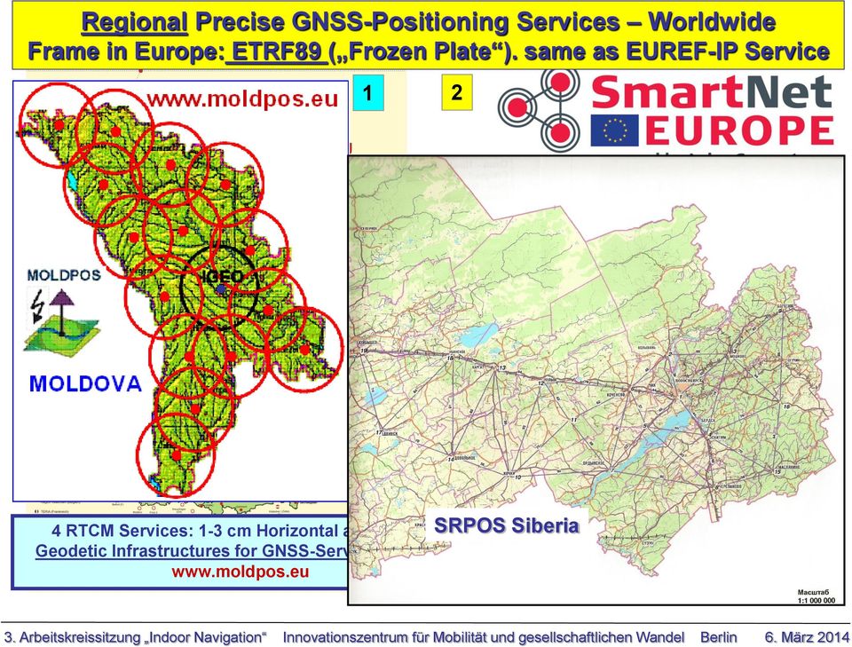 Godtic Infrastructurs for GNSS-Srvics (GIPS): www.moldpos.u SRPOS Siria 3.