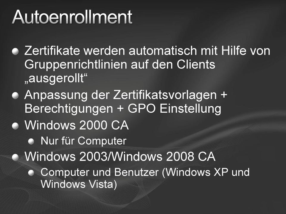 Berechtigungen + GPO Einstellung Windows 2000 CA Nur für Computer
