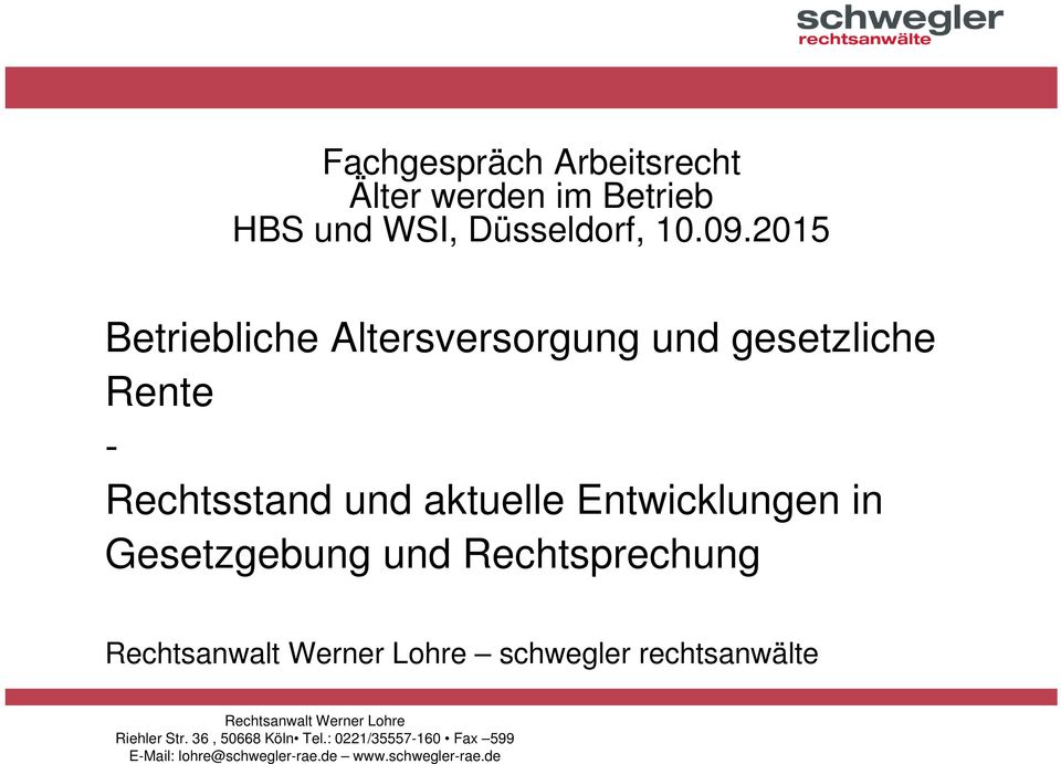 2015 Betriebliche Altersversorgung und gesetzliche Rente -