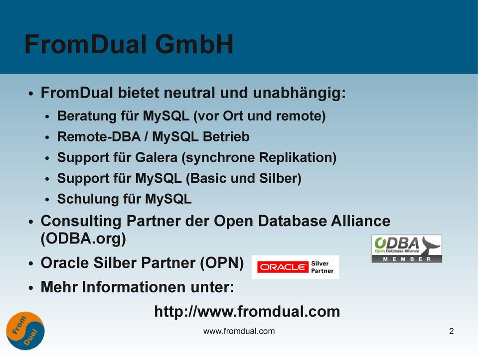 (Basic und Silber) Schulung für MySQL Consulting Partner der Open Database Alliance (ODBA.