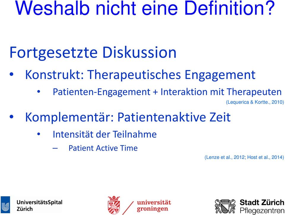 Patienten-Engagement + Interaktion mit Therapeuten (Lequerica & Kortte.