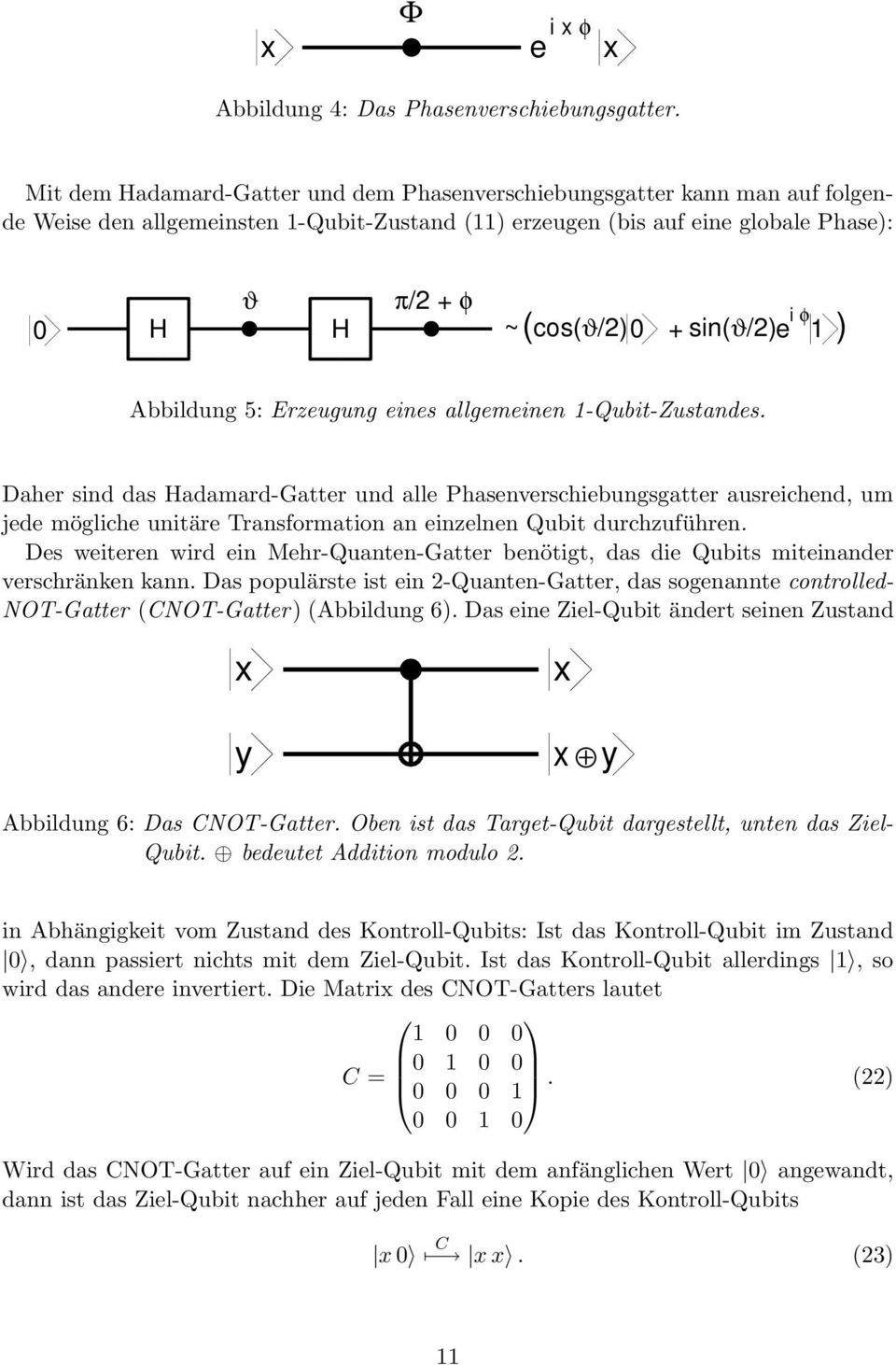 + sin(ϑ/2)e 1 ) Abbildung 5: Erzeugung eines allgemeinen 1-Qubit-Zustandes.
