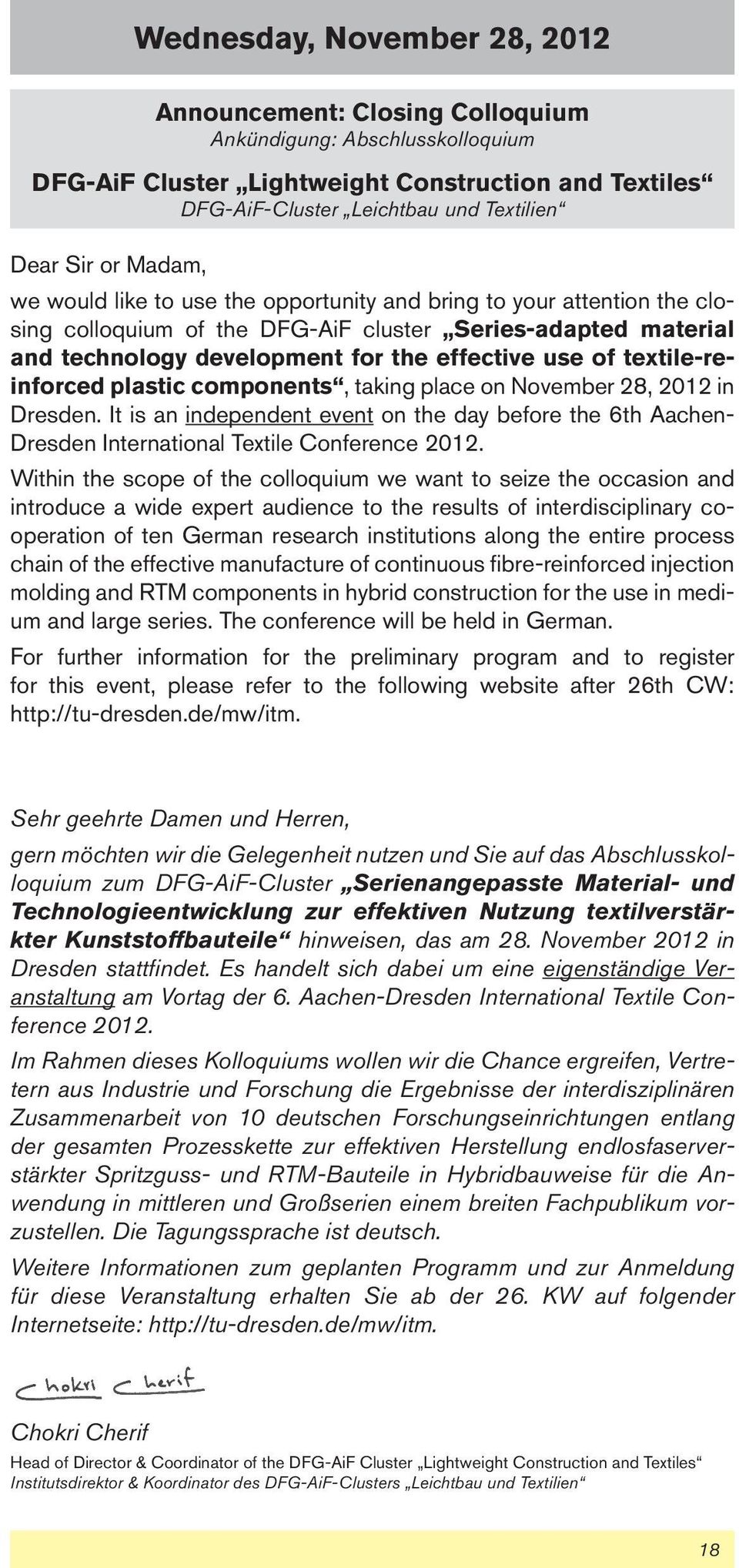 textile-reinforced plastic components, taking place on November 8, 0 in Dresden. It is an independent event on the day before the 6th Aachen- Dresden International Textile Conference 0.