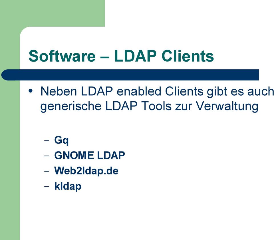 generische LDAP Tools zur