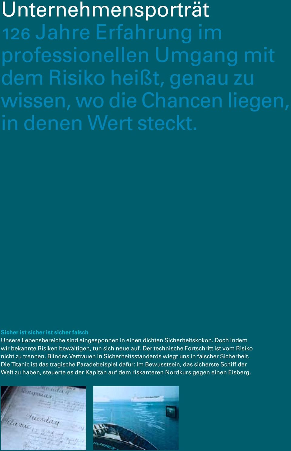 Doch indem wir bekannte Risiken bewältigen, tun sich neue auf. Der technische Fortschritt ist vom Risiko nicht zu trennen.