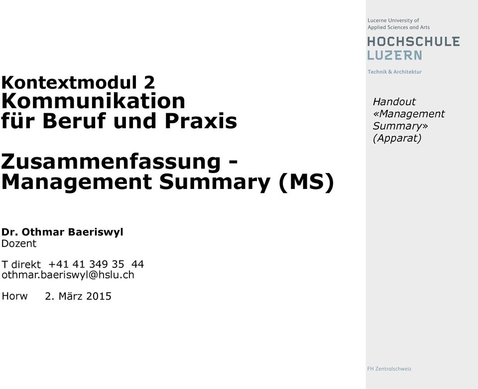 «Management Summary» (Apparat) Dr.