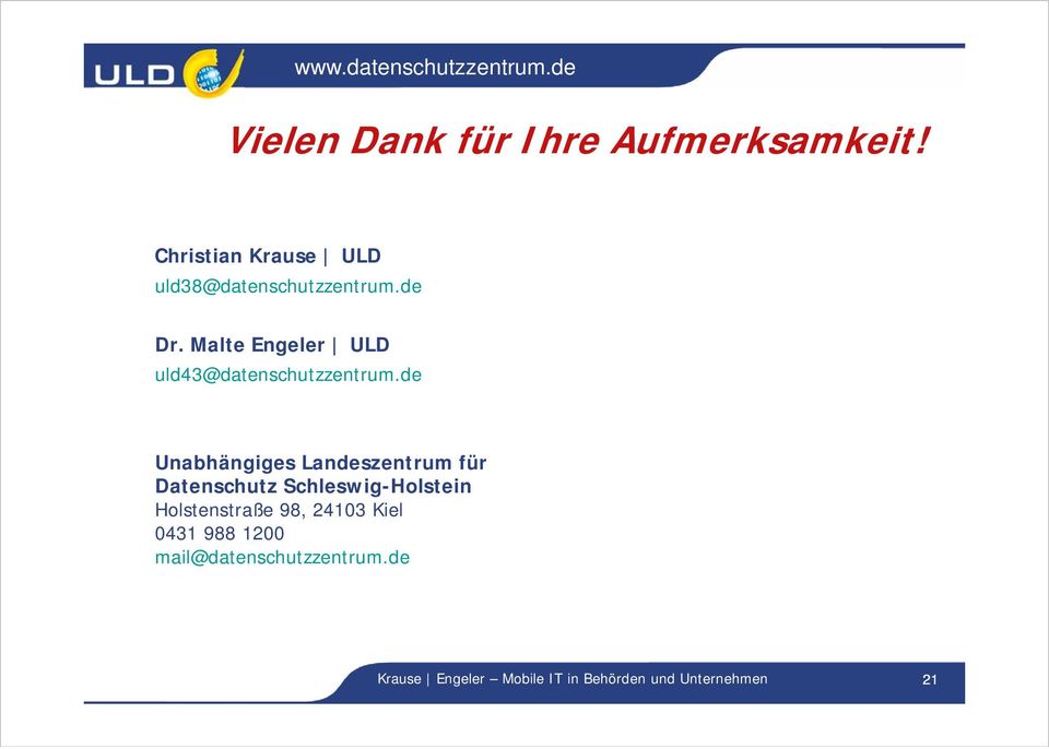 Malte Engeler ULD uld43@datenschutzzentrum.