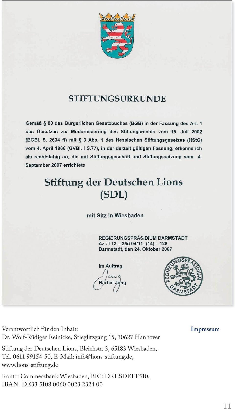 Deutschen Lions, Bleichstr. 3, 65183 Wiesbaden, Tel.
