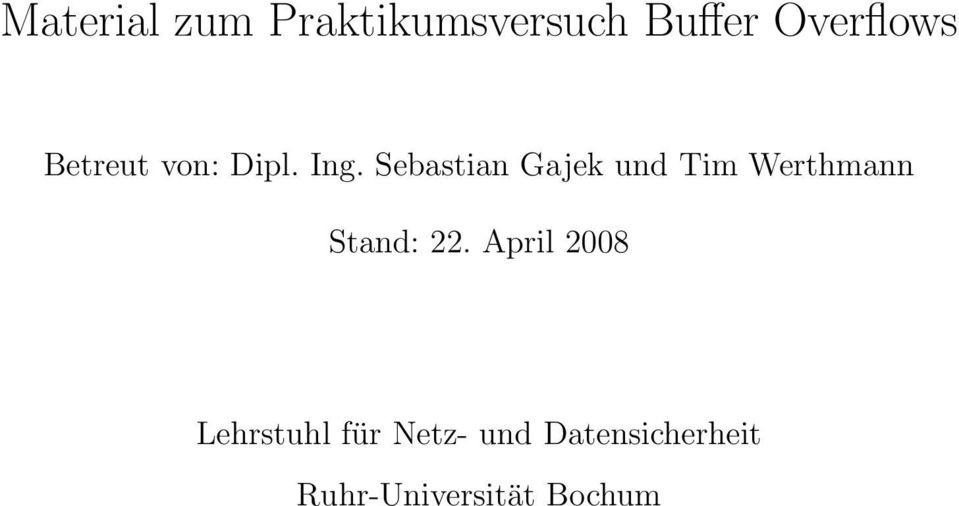 Sebastian Gajek und Tim Werthmann Stand: 22.