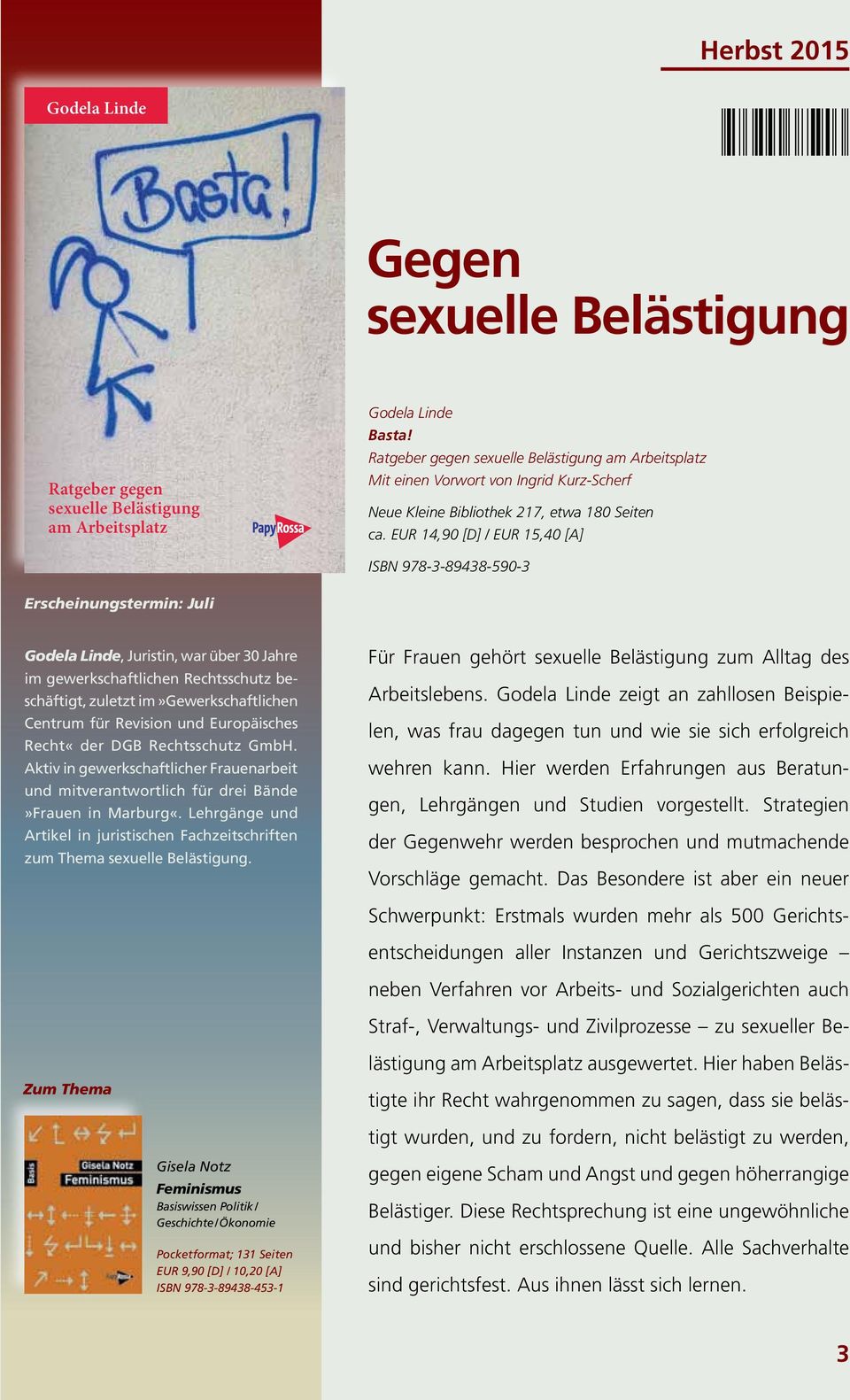 Ratgeber gegen sexuelle Belästigung am Arbeitsplatz Mit einen Vorwort von Ingrid Kurz-Scherf Neue Kleine Bibliothek 217, etwa 180 Seiten ca.