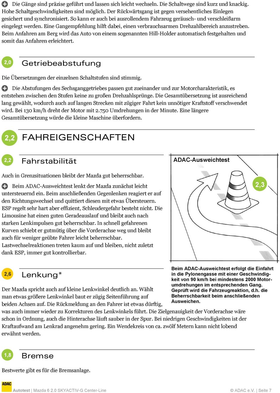 Eine Gangempfehlung hilft dabei, einen verbrauchsarmen Drehzahlbereich anzustreben.