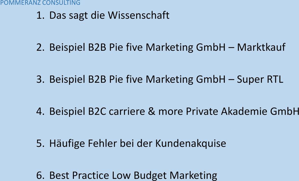 Beispiel B2B Pie five Marketing GmbH Super RTL 4.