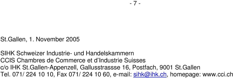 Chambres de Commerce et d Industrie Suisses c/o IHK St.