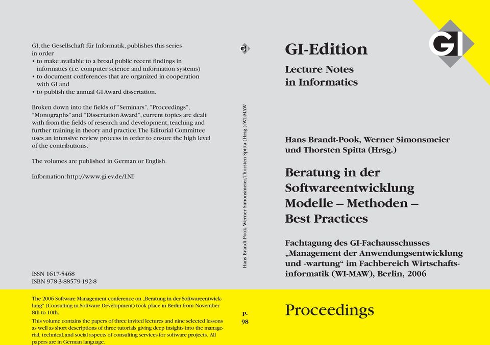 theory and practice.the Editorial Committee uses an intensive review process in order to ensure the high level of the contributions. The volumes are published in German or English.