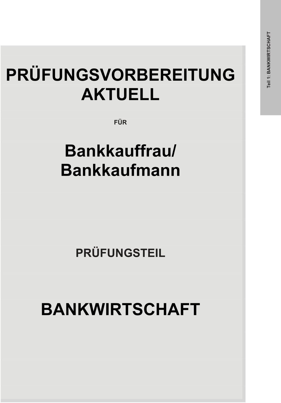 BANKWIRTSCHAFT FÜR