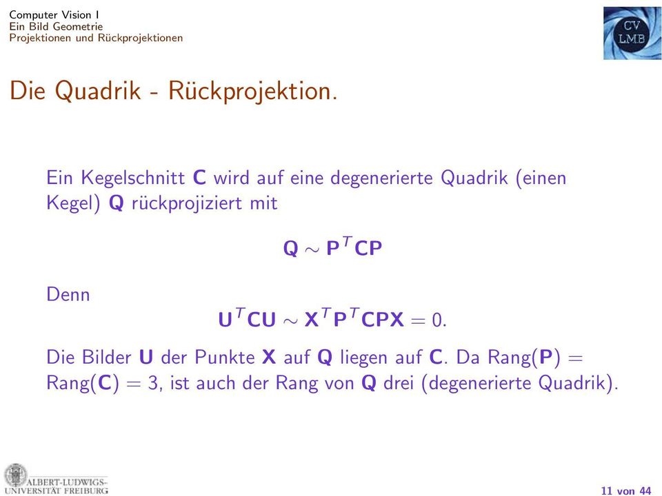 rückprojiziert mit Denn Q P T CP U T CU X T P T CPX =0.
