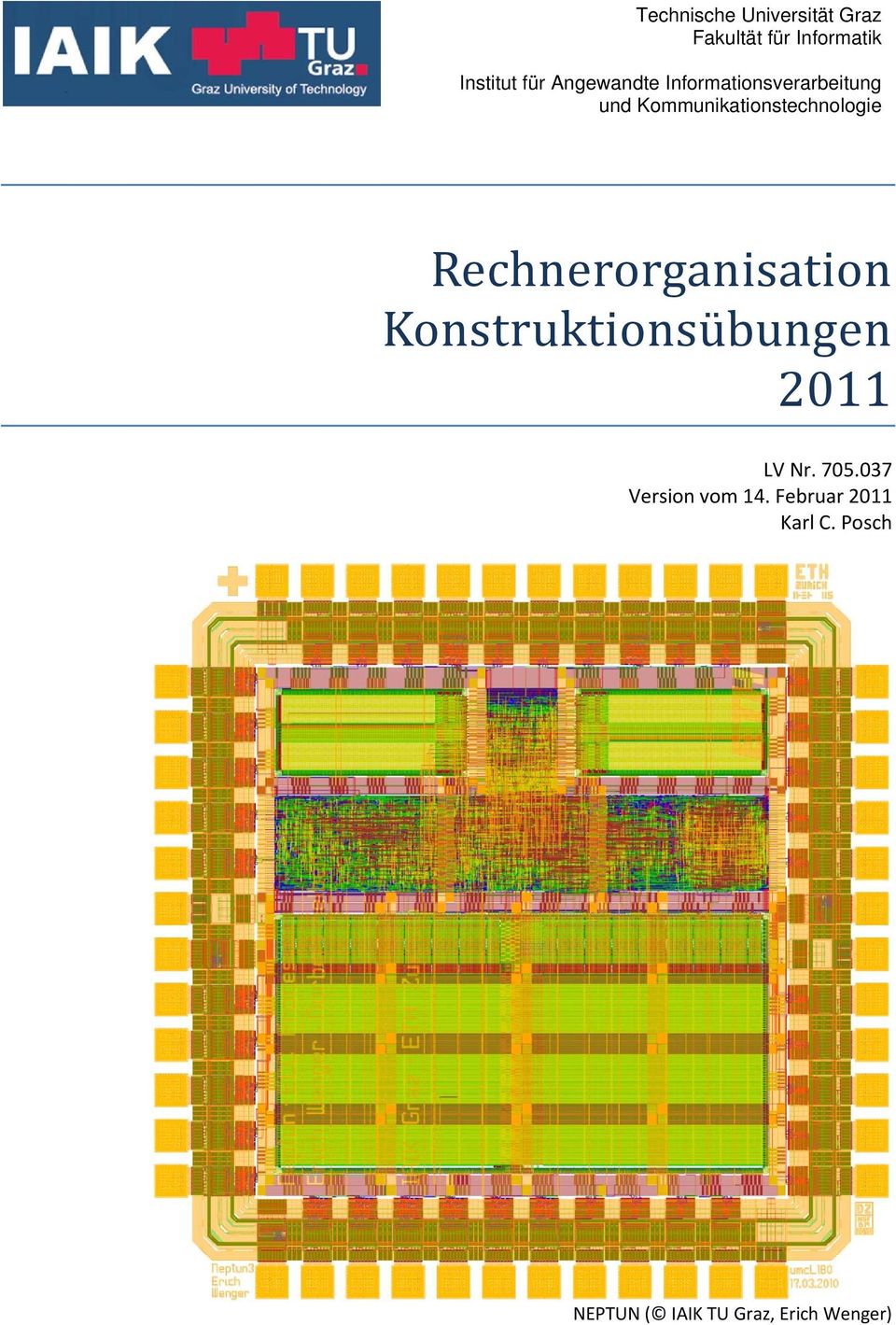 Rechnerorganisation Konstruktionsübungen 2011 LV Nr. 705.