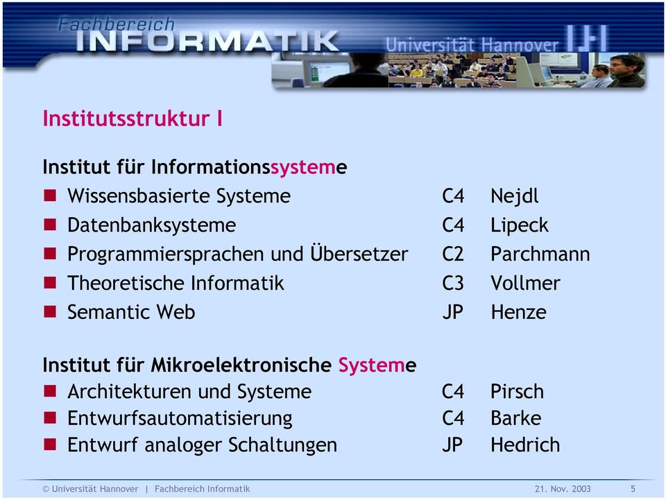 Theoretische Informatik C3 Vollmer! Semantic Web JP Henze Institut für Mikroelektronische Systeme!